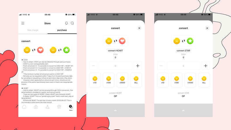 Convertendo CASH: 10 pontos de CASH = 4 pontos de HEART | 10 pontos de CASH = 1 ponto de STAR. | 10 pontos de CASH = 2 pontos de FANPICK. *mais informações detalhadas no texto do final da página.
